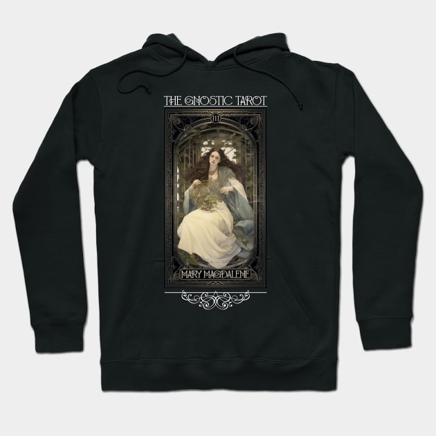 Gnostic Tarot Major Arcana - Mary Magdalene Hoodie by AltrusianGrace